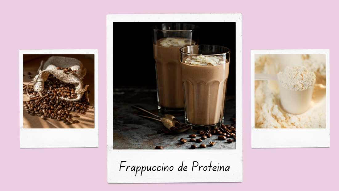 Frappuccino de Proteína ¡Una delicia!