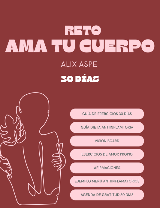 Reto "Ama Tu Cuerpo" by Alix Aspe